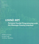 Using MPI : portable parallel programming with the message-passing interface.