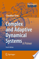 Complex and Adaptive Dynamical Systems [E-Book] : A Primer /