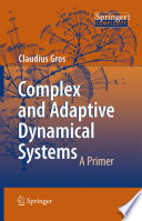 Complex and Adaptive Dynamical Systems [E-Book] : A Primer /