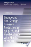 Strange and Non-Strange D-meson Production in pp, p-Pb, and Pb-Pb Collisions with ALICE at the LHC [E-Book] /