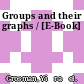 Groups and their graphs / [E-Book]