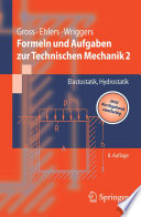 Formeln und Aufgaben zur Technischen Mechanik 2 [E-Book] : Elastostatik, Hydrostatik /