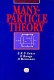 Many particle theory.
