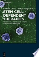 Stem cell-dependent therapies : mesenchymal stem cells in chronic inflammatory disorders [E-Book] /
