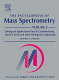 The encyclopedia of mass spectrometry. 3, B. Biological applications Carbohydrates, nucleic acids and other biological compounds /