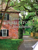 Historic Charleston and the Lowcountry [E-Book] /
