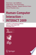Human-Computer Interaction – INTERACT 2009 [E-Book] : 12th IFIP TC 13 International Conference, Uppsala, Sweden, August 24-28, 2009, Proceedings, Part II /