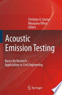 Acoustic Emission Testing [E-Book] : Basics for Research - Applications in Civil Engineering /