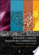 Polymer carbon nanotube composites : the polymer latex concept [E-Book] /