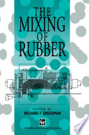 The Mixing of Rubber [E-Book] /