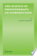 The Science of Phototherapy: An Introduction [E-Book] /