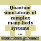 Quantum simulations of complex many-body systems : from theory to algorithms : winter school, 25 February - 1 March 2002, Rolduc Conference Centre, Kerkrade, The Netherlands : lecture notes /