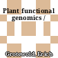 Plant functional genomics /