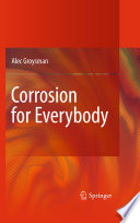 Corrosion for Everybody [E-Book] /