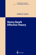 Heavy Quark Effective Theory [E-Book] /
