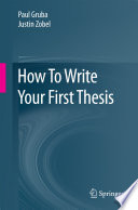How To Write Your First Thesis [E-Book] /