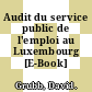 Audit du service public de l'emploi au Luxembourg [E-Book] /