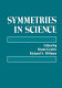 Symmetries in science /