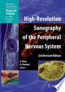 High-Resolution Sonography of the Peripheral Nervous System [E-Book] /