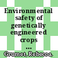 Environmental safety of genetically engineered crops / [E-Book]