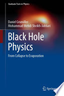 Black Hole Physics [E-Book] : From Collapse to Evaporation /