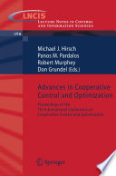 Advances in Cooperative Control and Optimization [E-Book] : Proceedings of the 7th International Conference on Cooperative Control and Optimization /