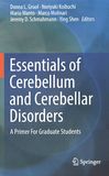 Essentials of cerebellum and cerebellar disorders : a primer for graduate students /