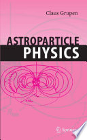 Astroparticle Physics [E-Book] /