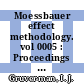 Moessbauer effect methodology. vol 0005 : Proceedings : Moessbauer effect methodology: symposium. 0005 : New-York, NY, 02.02.69.
