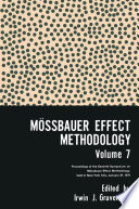 Mössbauer Effect Methodology [E-Book] : Volume 7 Proceedings of the Seventh Symposium on Mössbauer Effect Methodology New York City, January 31, 1971 /