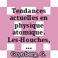 Tendances actuelles en physique atomique. Les-Houches, 28.06.82-29.07.82 /