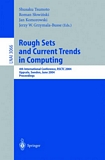Rough Sets and Current Trends in Computing [E-Book] : 4th International Conference, RSCTC 2004, Uppsala, Sweden, June 1-5, 2004, Proceedings /