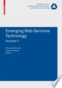 Emerging Web Services Technology, Volume II [E-Book] /