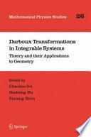 Darboux Transformations in Integrable Systems [E-Book] : Theory and their Applications to Geometry /