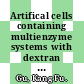 Artifical cells containing multienzyme systems with dextran NAD plusrecycling for the conversion of ammonia and urea into L-amino acids especially essential amino acids.
