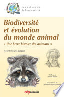 Biodiversité et évolution du monde animal : "une brève histoire des animaux" [E-Book] /