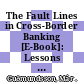 The Fault Lines in Cross-Border Banking [E-Book]: Lessons from the Icelandic Case /