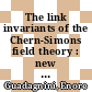 The link invariants of the Chern-Simons field theory : new developments in topological quantum field theory [E-Book] /