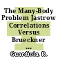 The Many-Body Problem Jastrow Correlations Versus Brueckner Theory [E-Book] : Proceedings of the Third Topical School Held in Granada (Spain) September 22–27, 1980 /