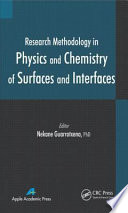 Research methodology in physics and chemistry of surfaces and interfaces [E-Book] /