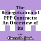 The Renegotiation of PPP Contracts: An Overview of its Recent Evolution in Latin America [E-Book] /