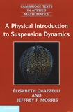 A physical introduction to suspension dynamics /