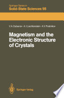 Magnetism and the Electronic Structure of Crystals [E-Book] /