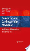 Computational Cardiovascular Mechanics [E-Book] : Modeling and Applications in Heart Failure /