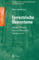Handbuch der Umweltveränderungen und Ökotoxikologie. 2B. Terrestrische Ökosysteme Wirkung auf Pflanzen, Diagnose und Überwachung, Wirkungen auf Tiere : 46 Tabellen /