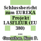 Schlussbericht zum EUREKA Projekt LASFLEUR (EU 380) : Zeitraum: 01.11.89 - 31.12.93.