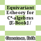 Equivariant E-theory for C*-algebras [E-Book] /