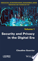 Security and privacy in the digital era. Volume 1 [E-Book] /