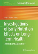 Investigations of Early Nutrition Effects on Long-Term Health [E-Book] : Methods and Applications /