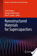 Nanostructured Materials for Supercapacitors [E-Book] /